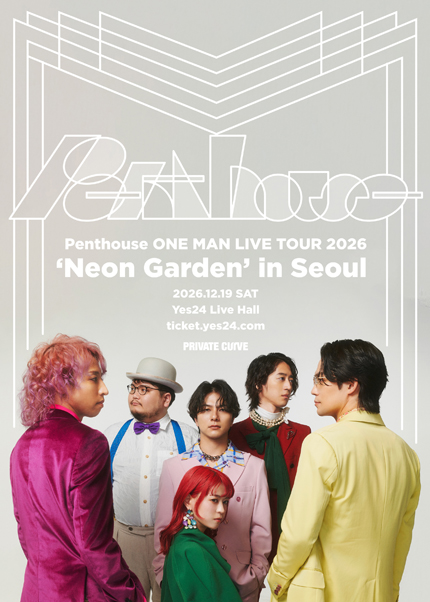 Penthouse ONE MAN LIVE TOUR 2026 「Neon Garden」 in Seoul 포스터
